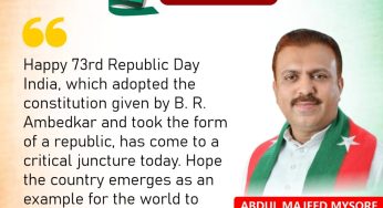 Happy 73rd Republic Day India, which adopted the constitution given by B. R. Ambedkar and took the form of a republic, has come to a critical juncture today. Hope the country emerges as an example for the world to survive this dire situation of hatred.<br>~ABDUL MAJEED MYSORE,<br>State President SDPI – KARNATAKA<br>Happy Republic Day to All