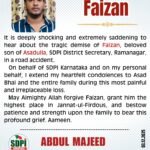 It is deeply shocking and extremely saddening to hear about the tragic demise of Faizan, beloved son of Asadulla, SDPI District Secretary, Ramanagar, in a road accident.