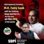 SDPI National President M.K. Faizy Saab will be visiting Udupi district for the first time on the 29th of this month.